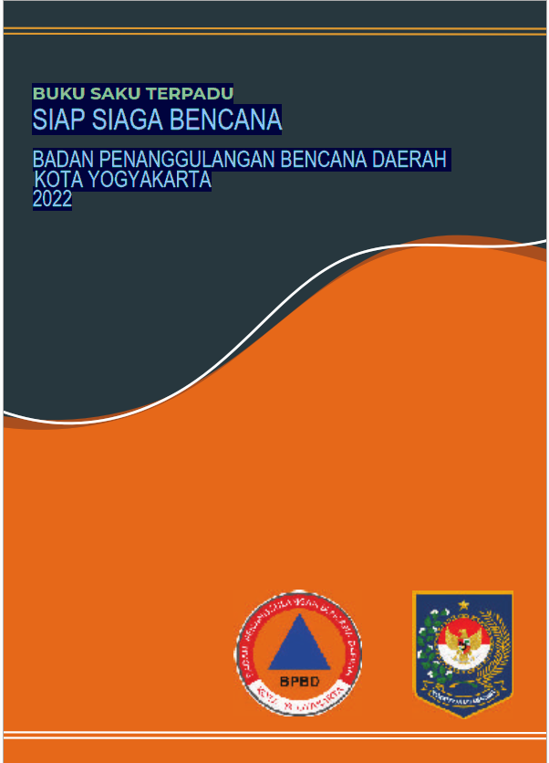 BUKU SAKU TERPADU SIAP SIAGA BENCANA BADAN PENANGGULANGAN BENCANA DAERAH KOTA YOGYAKARTA