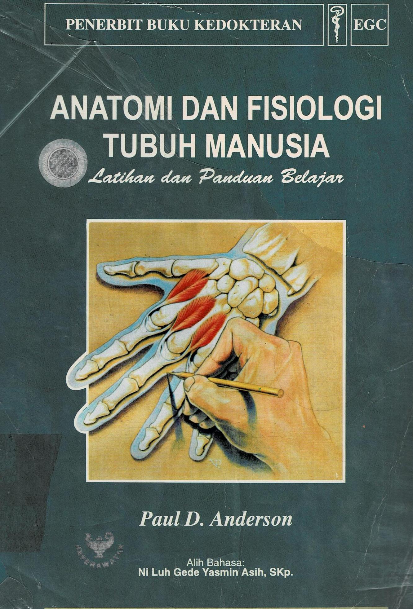 Anatomi Dan Fisiologi Tubuh Manusia latihan Dan Panduan Belajar